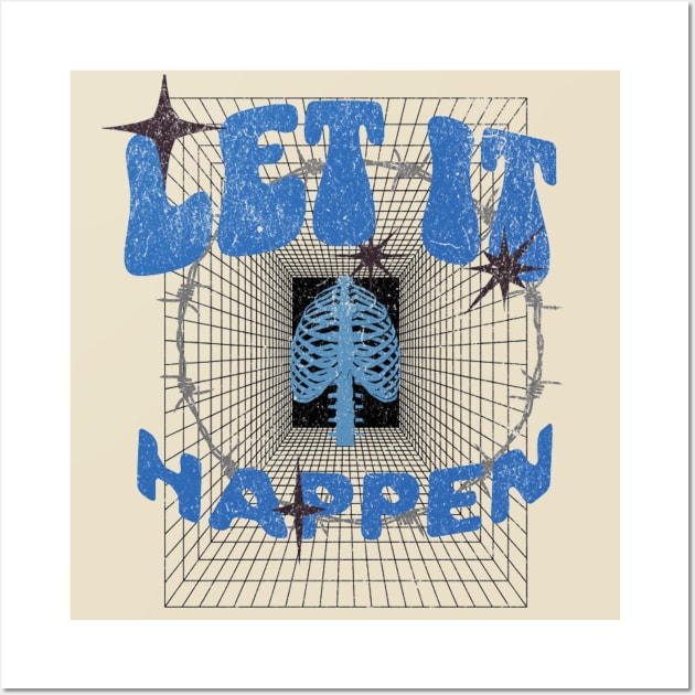 LET IT HAPPEN design Wall Art by SketchUps